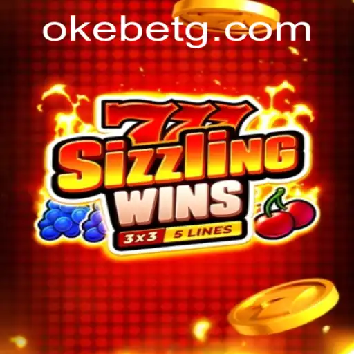 Unveiling the Thrills of 777 Sizzling Wins: A Comprehensive Guide Featuring OkeBet