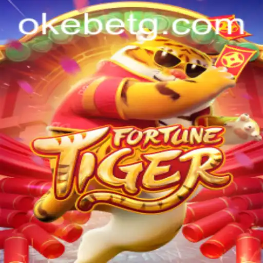 Exploring FortuneTiger: A Captivating Journey into the Realm of Okebet Gaming