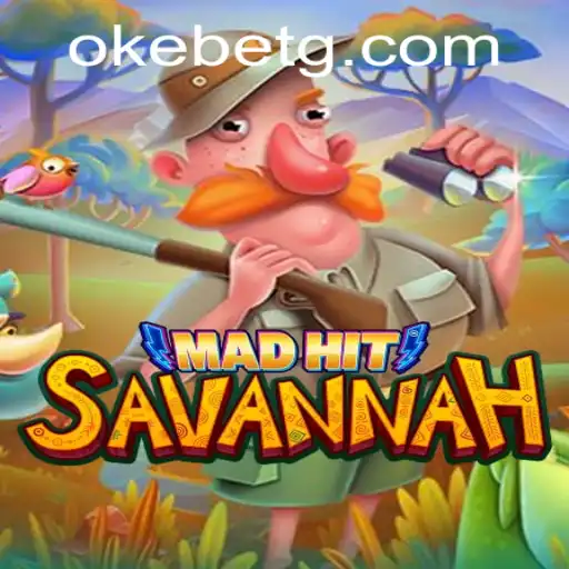 Exploring the Exciting World of MadHitSavannah: A Thrilling Gaming Experience with Okebet