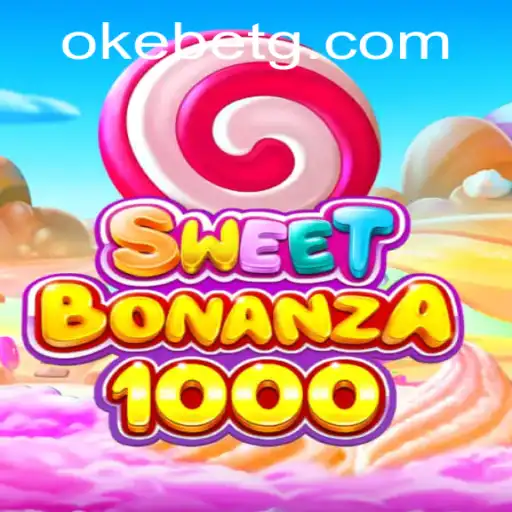 Discover the Sweet Thrills of SweetBonanza1000 with Okebet