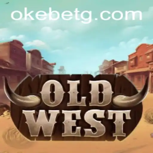Discover the Thrill of OldWest: An Adventure with Okebet