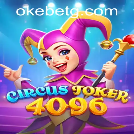 Discover the Thrills of CircusJoker4096: A New Era in Gaming