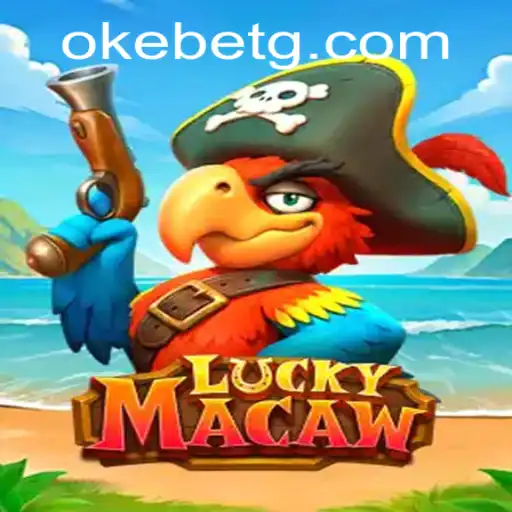 Immerse Yourself in the Thrills of LuckyMacaw with Okebet